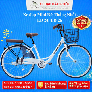 XE ĐẠP THỐNG NHẤT MINI NỮ LD 24/ 26 inch  New LD24  LD 26 LD26-01(Tặng bơm+dâuxich+đệm+khoá+chuông)