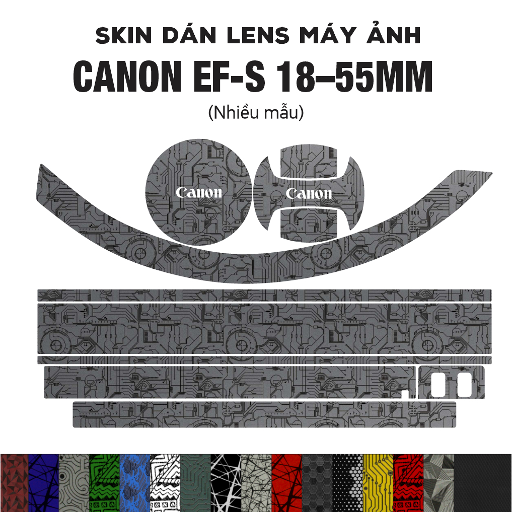 Skin dán Lens Canon EF-S 18–55mm (Nhiều mẫu) | Decal Film 3M dán bảo vệ ống kính máy ảnh 18-55 mm