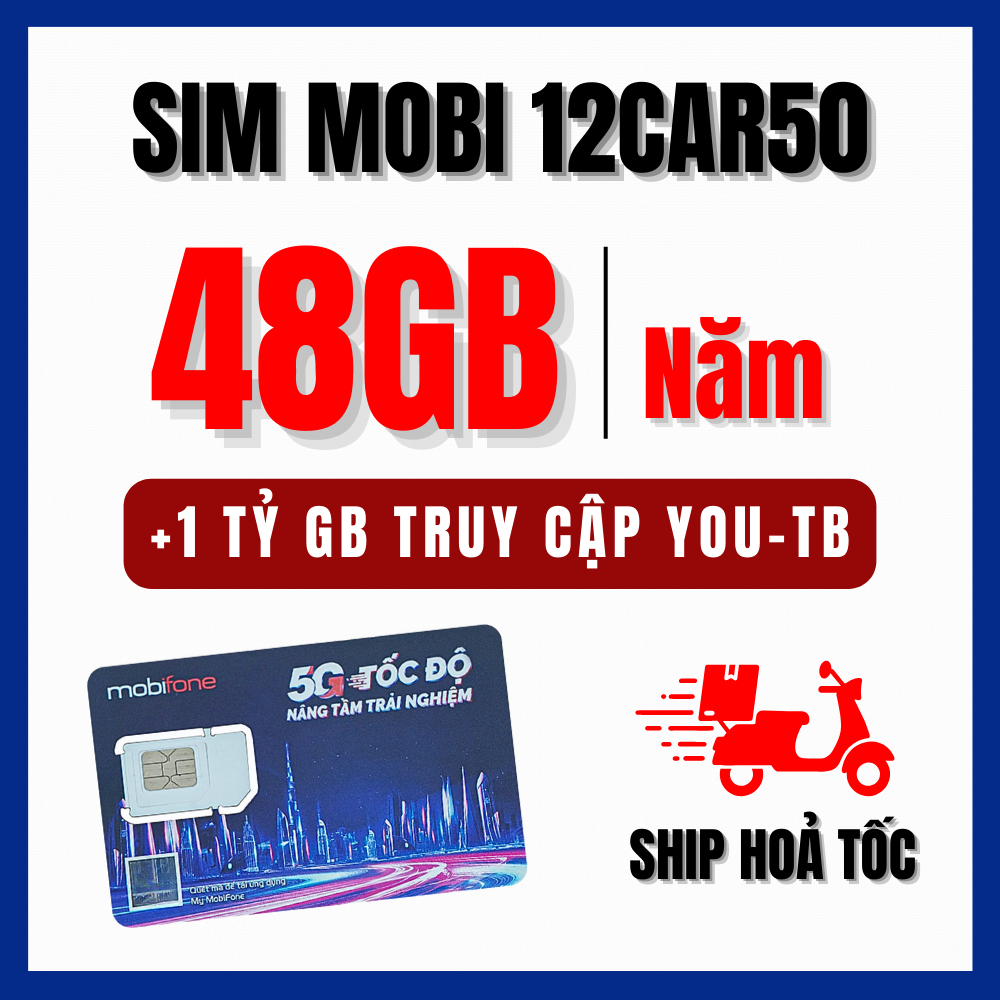 Sim Data Mobifone Dùng 1 Năm Giá Tốt - Miễn Phí Vào Mạng Không Giới Hạn - Sim MDT250A MDT255 12CAR50
