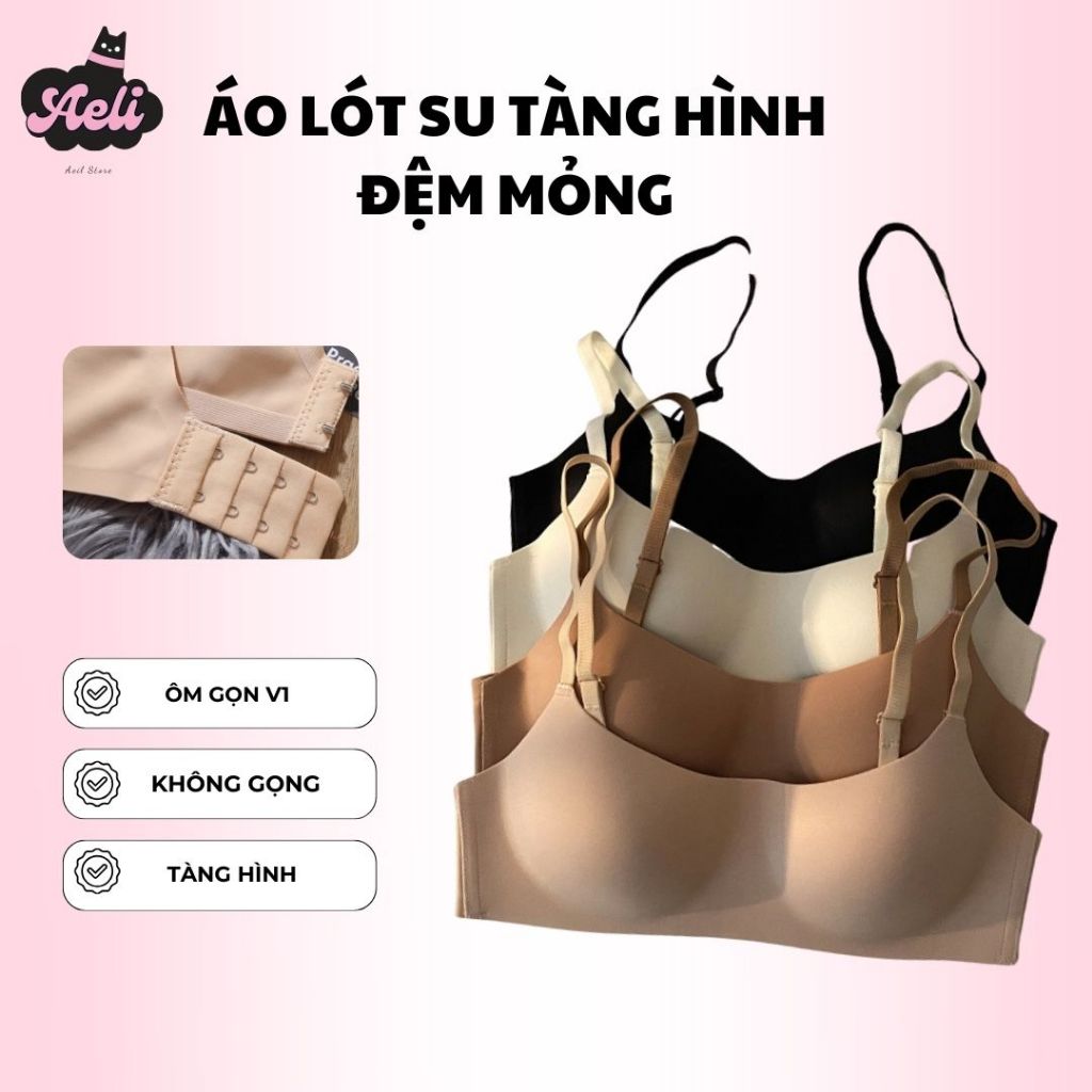 Aeli Store Áo Lót Nữ DORIS AL158 Áo Su Đúc Cup Ngang, Đệm Mỏng, Không Gọng, Không Viền, Chống Chảy X