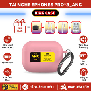 Tai Nghe Bluetooth Ephones PR0*3 Chống Ồn ANC Pin 8H Chip Jerry Main XRX Bản Đủ Full Setting Loại 1 (King Case)