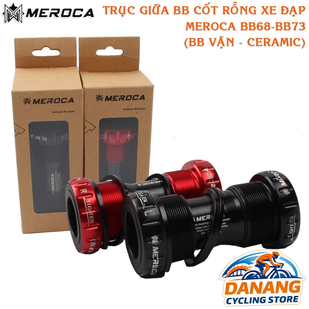 Trục Giữa BB Cốt Rỗng Xe Đạp MEROCA BB68-73 (BB Vặn - Vòng bi Ceramic)