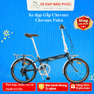 Xe Đạp Gấp Chevaux Fuku (Tặngđèn+khoá +lục giác) phù hợp chiều cao 1m40 trở lên