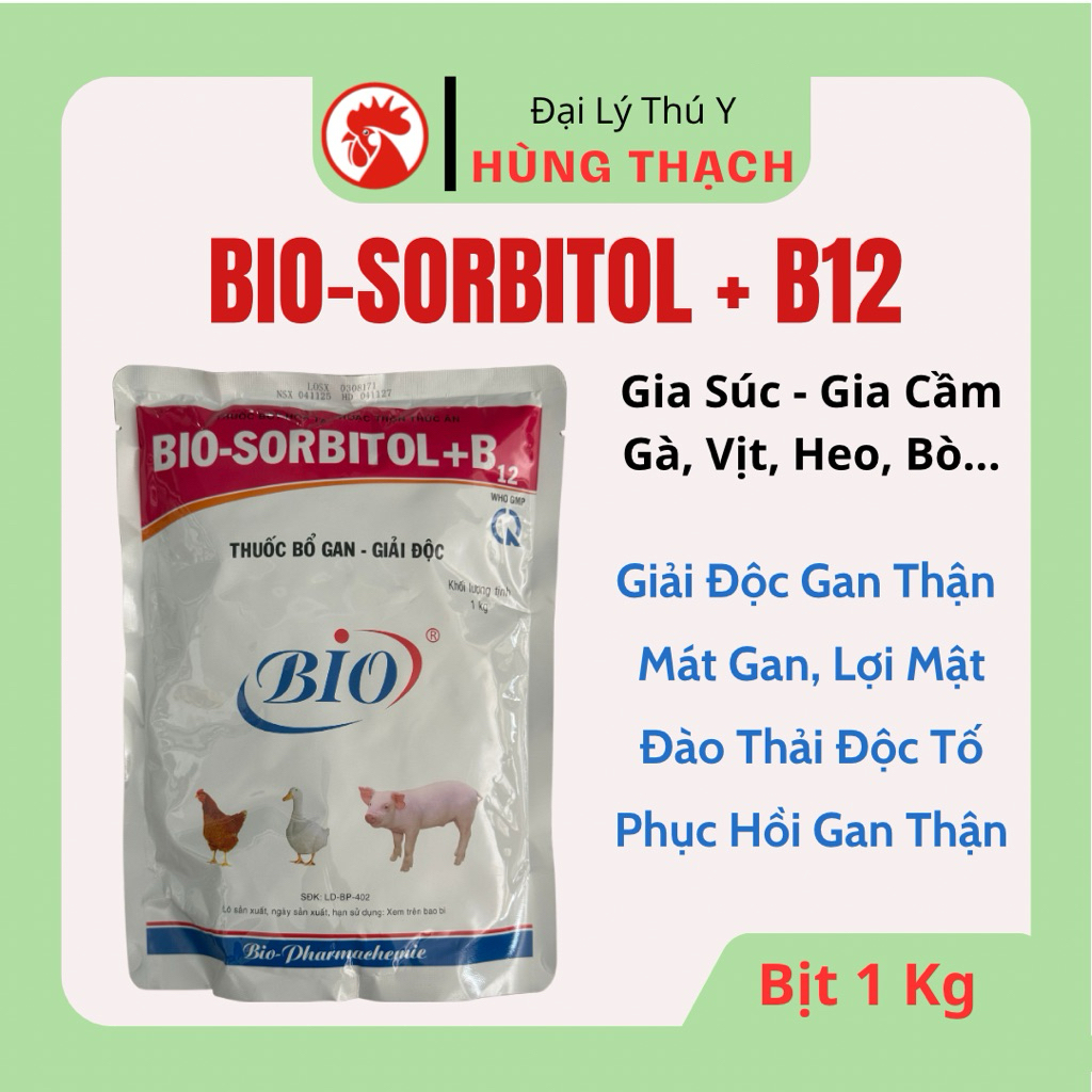 Bịt 1Kg - Bio Sorbitol B12 giải độc gan thận, bổ gan, phục hồi gan trên gà, vịt, heo, bò