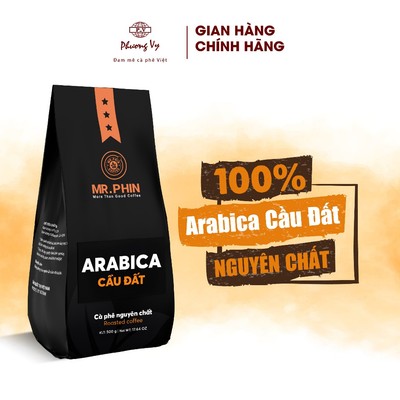 Cà Phê Nguyên Chất Mr. Phin ARABICA CẦU ĐẤT 500g chua thanh, cafe Cold Brew, Phương Vy Coffee
