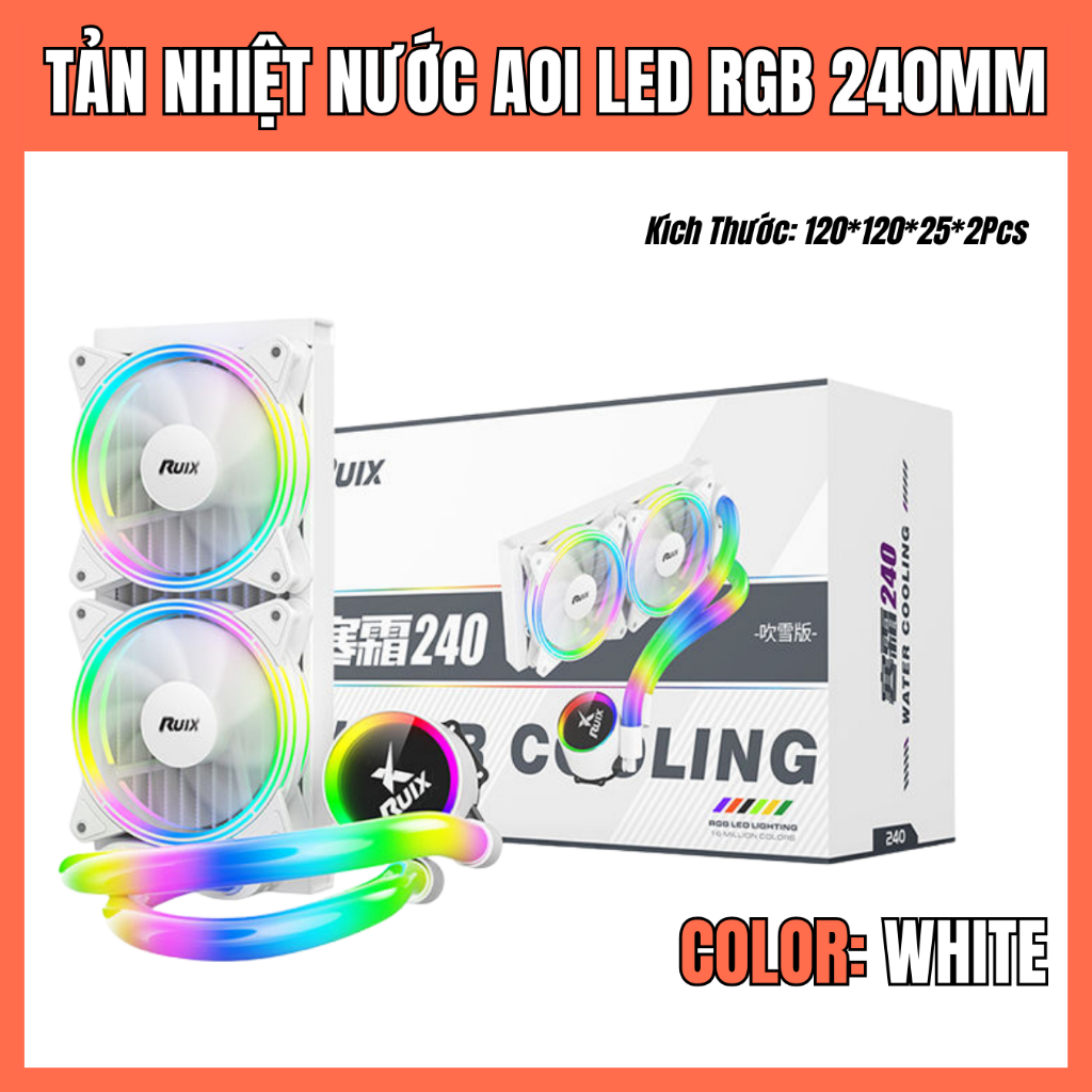 Tản Nhiệt Nước AIO 240 PWM ARGB White – Tản Nhiệt CPU 240mm LED RGB – Hỗ Trợ Intel & AMD
