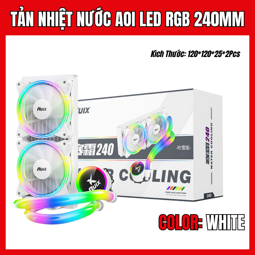 Tản Nhiệt Nước AIO 240 PWM ARGB White – Tản Nhiệt CPU 240mm LED RGB – Hỗ Trợ Intel & AMD
