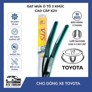 Gạt mưa Toyota 3 khúc lưỡi silicone K2V, gạt mưa VTS chính hãng cho ô tô gạt sạch không ồn, ôm sát kính - VTS Toncar
