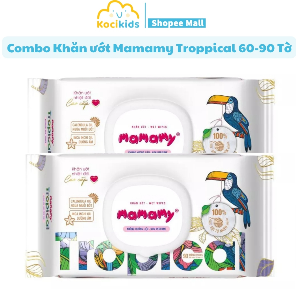 Combo khăn ướt Mamamy Tropical không mùi sợi tự nhiên và rayon ngừa hăm, mềm dai sạch sẽ