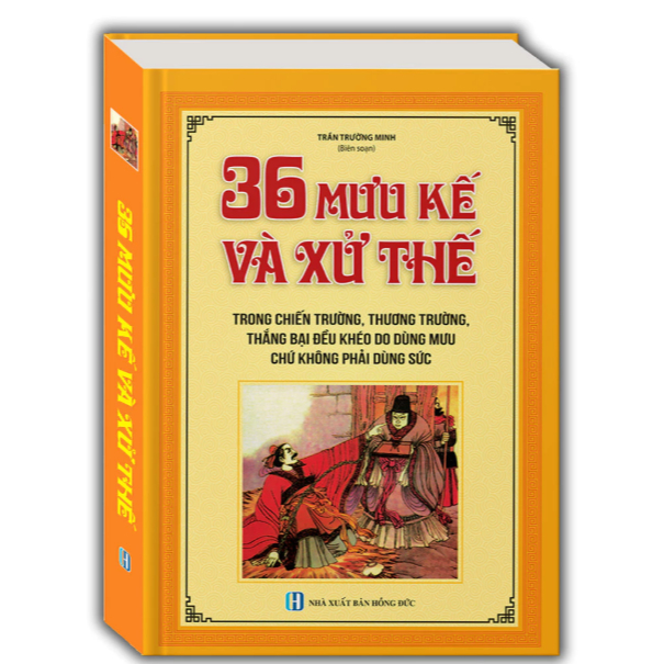 Sách - 36 mưu kế và xử thế (bìa cứng)