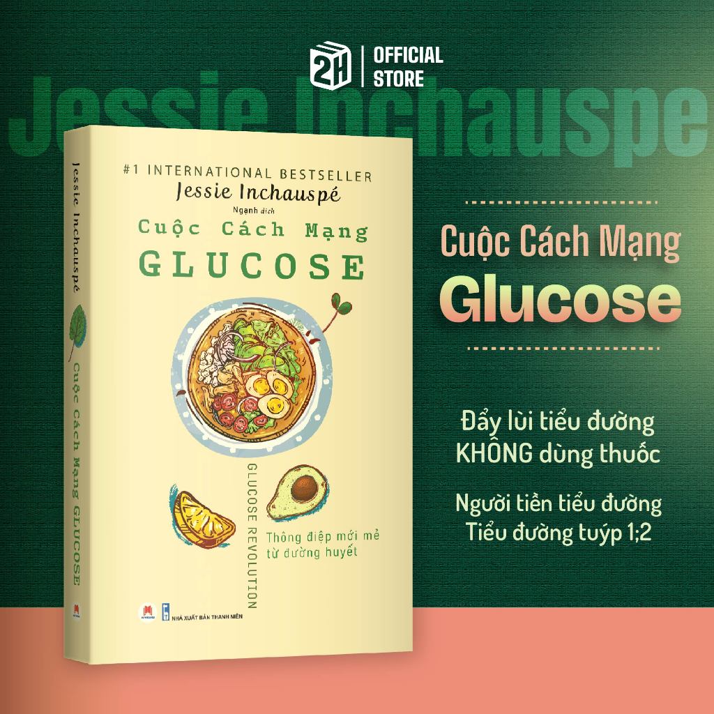 Sách Cuộc cách mạng Glucose, Ổn định đường huyết, đẩy lùi tiểu đường, Phương pháp dễ dàng tự áp dụng