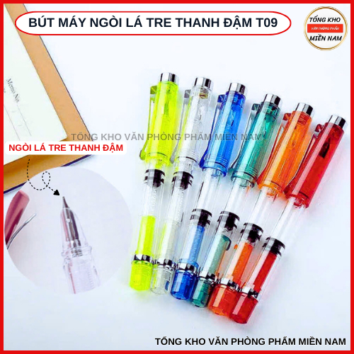 Bút máy thân trong T09 ngòi lá tre luyện chữ đẹp tự tạo nét thanh đậm , bút máy luyện chữ đẹp cho họ