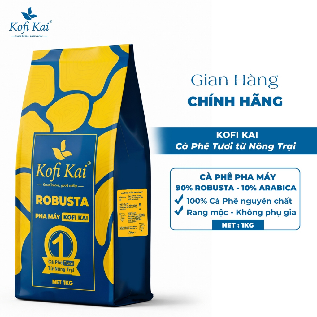 Cà phê nguyên chất Robusta hạt pha máy Kofi Kai 1kg