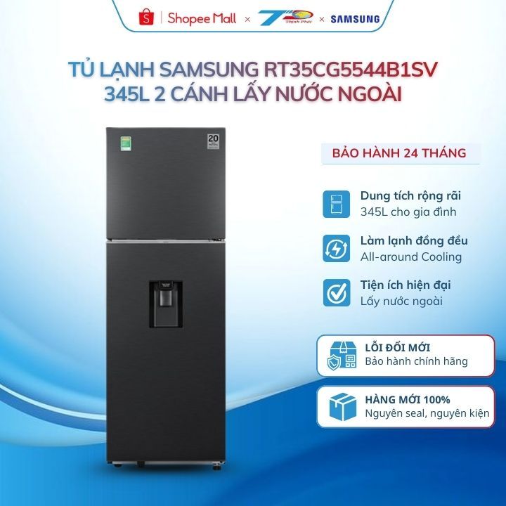 Tủ Lạnh Samsung RT35CG5544B1SV 345 Lít Inverter 2 Cánh Lấy Nước Ngoài [GH trong ngày tại HN]