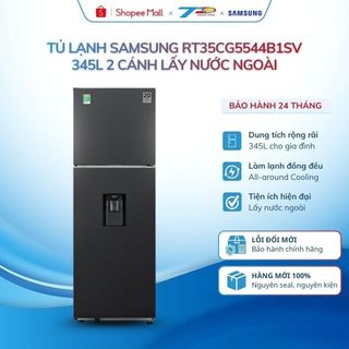 Tủ Lạnh Samsung RT35CG5544B1SV 345 Lít Inverter 2 Cánh Lấy Nước Ngoài [GH trong ngày tại HN]