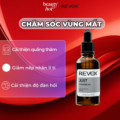 Caffeine 5% - Serum cho vùng mắt Revox B77 Just - 30ml; chỉ dùng ngoài da