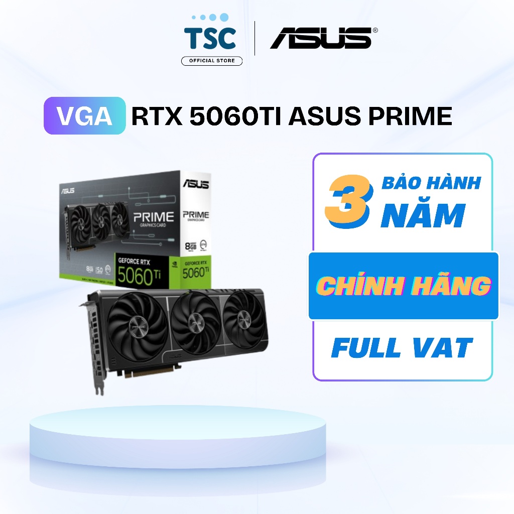 [Full VAT] VGA Card màn hình RTX 5060Ti Asus Prime 16G - Bảo hành 36 Tháng
