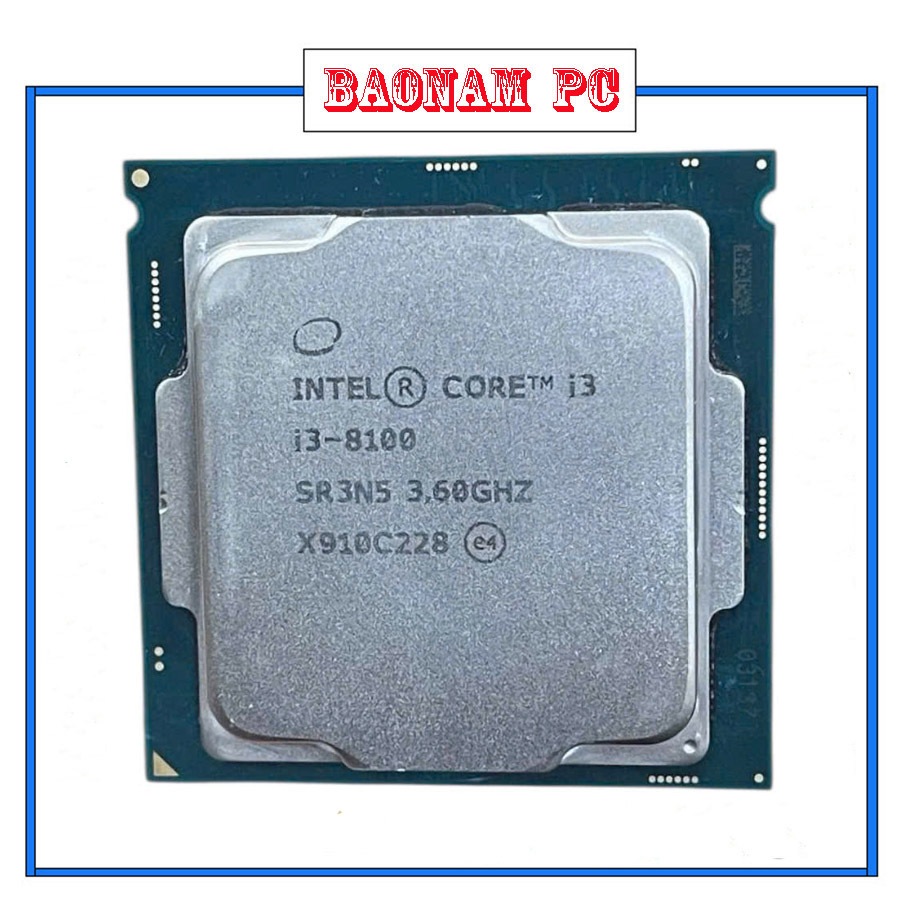 cpu i3-8100. chạy socket 1151/h310,b360,b365,z370