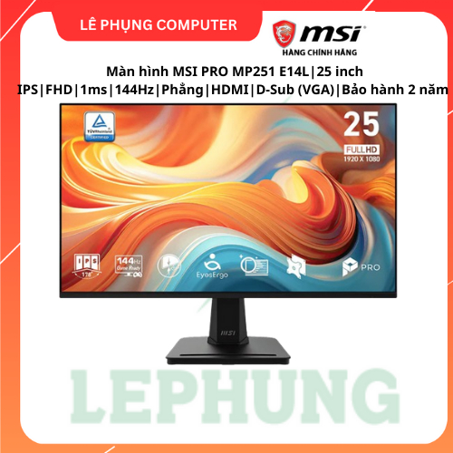 Màn hình MSI  PRO MP251 E14L | MP275 E14L | IPS | FHD |1ms | 144Hz | Phẳng | HDMI | D-Sub (VGA) |  B