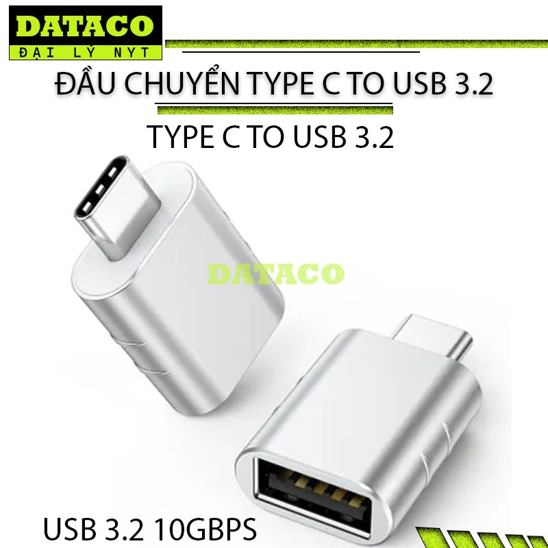 Đầu Chuyển Type C Sang USB 3.2 10Gbps OTG Hợp Kim Cao Cấp _DATACO