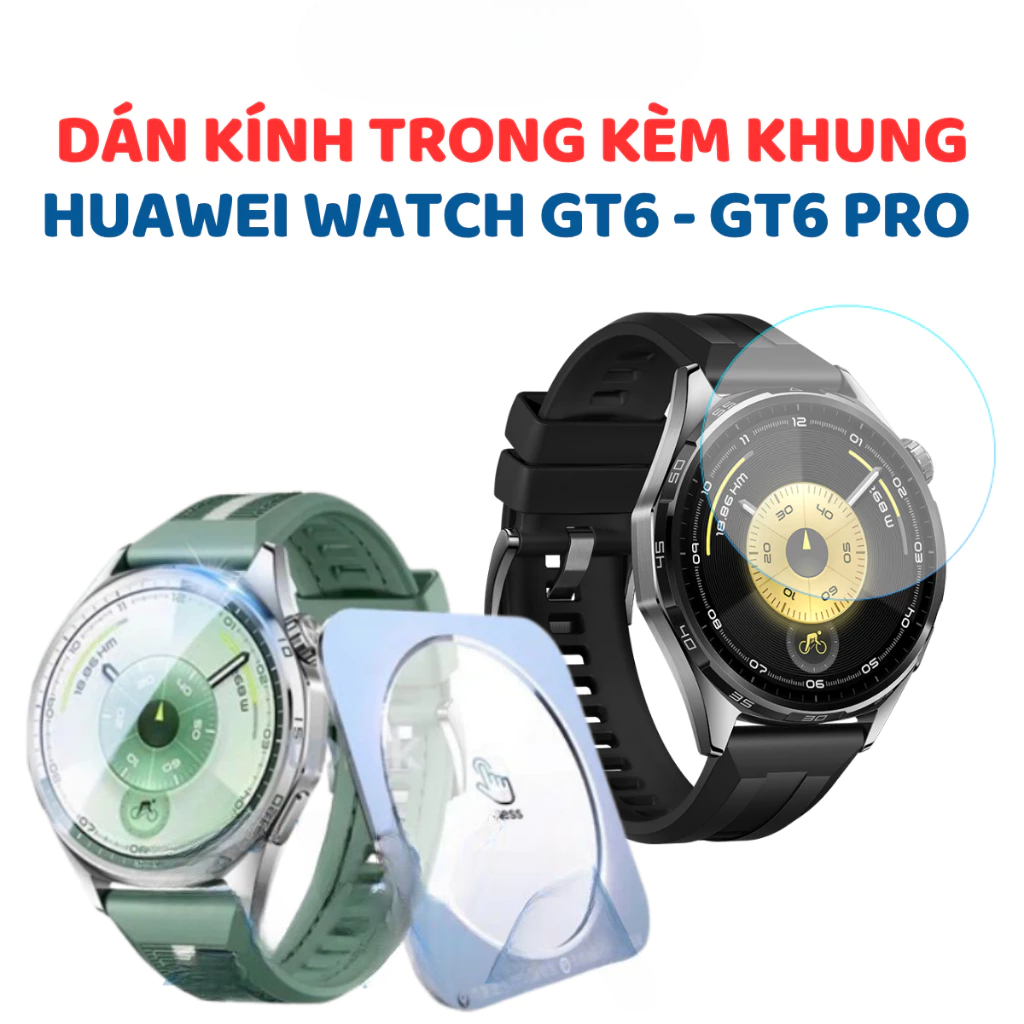[Top Value] Dán Cường Lực Kèm Khung Cố Định Dùng Cho HW Watch GT6 41mm GT6 46mm GT6 Pro