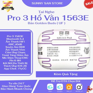 [ Pro 3 1563E ] Tai Nghe Hổ Vằn Pro 3 1563E Bản UF/SW - ANC 40dB - Pin 8H