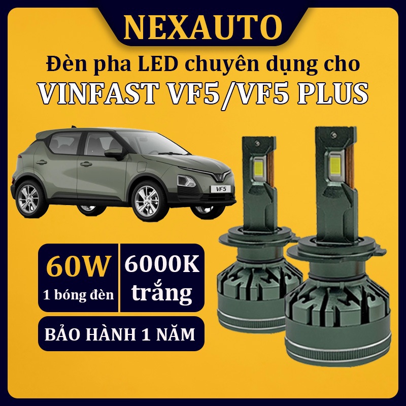 2 bóng đèn LED pha/cos chuyên dụng cho VF5/VF5 PLUS, công suất 60W/bóng, ánh sáng trắng 6000K, ổ cắm H7.