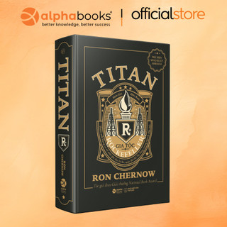 Sách - Titan Gia tộc Rockefeller - Ron Chernow (Alpha Books)