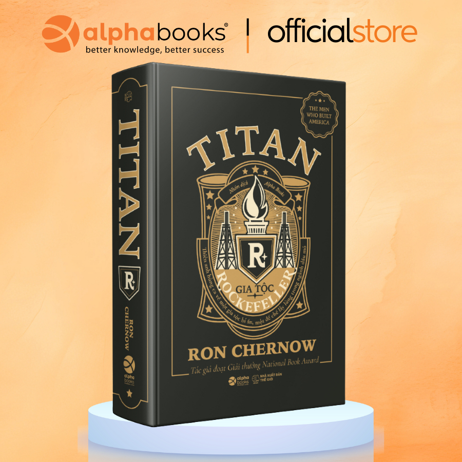 Sách - Titan Gia tộc Rockefeller - Ron Chernow (Alpha Books)