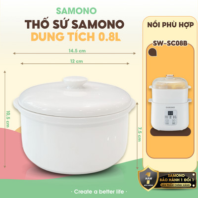 Thố Sứ Nồi Nấu Chậm Samono SW-SC08B dung tích 0.8 Lít - thố lẻ thay thế