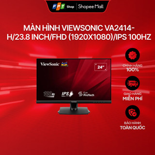 [Chỉ GH tận nơi] Màn hình ViewSonic VA2414-H/23.8 inch/FHD (1920x1080)/IPS 100Hz