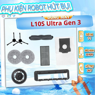 Phụ kiện robot hút bụi Dreame L10S ultra gen 3 - Phụ kiện đầy đủ cho robot L10S Ultra Gen 3