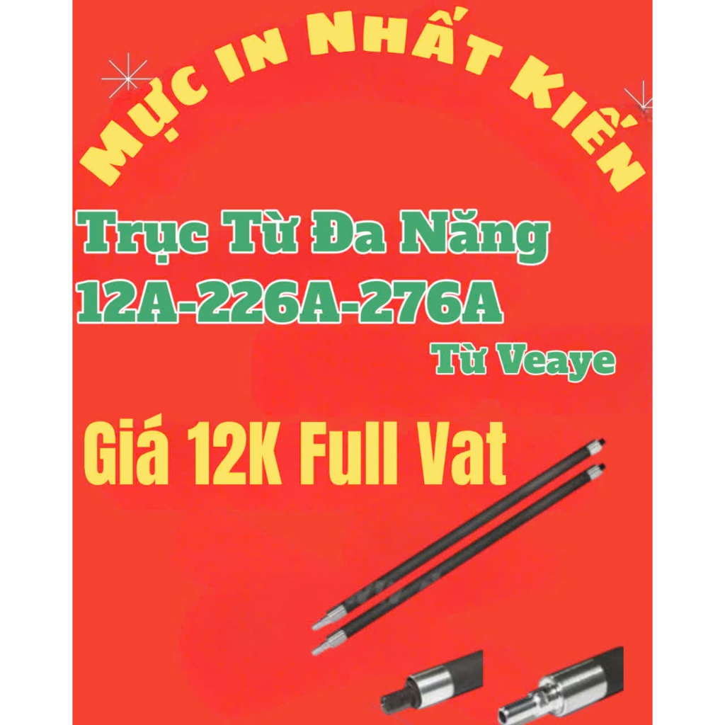 Trục Từ  12A -226A- 276A  VEAYE  - Nhất Kiến
