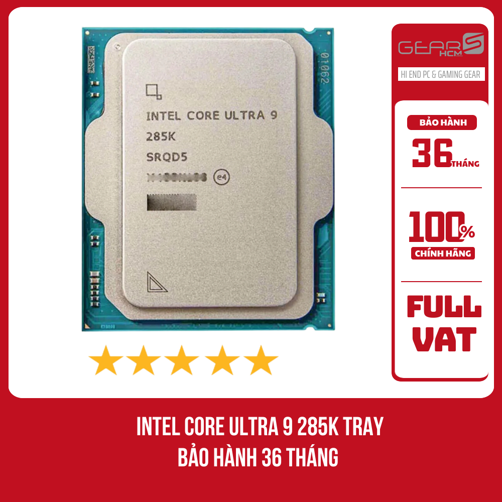 [Full Vat] INTEL Core Ultra 9 285K Tray - Bảo hành 36 tháng
