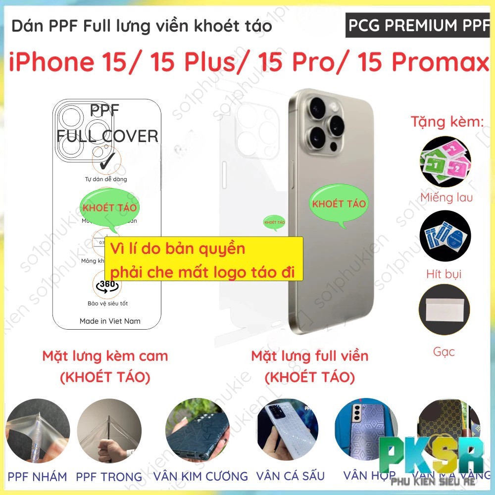 (PHIÊN BẢN KHOÉT TÁO) Dán PPF mặt lưng full viền dành cho iPhone 15/ 15 Plus (15+)/ Pro Promax (15 p