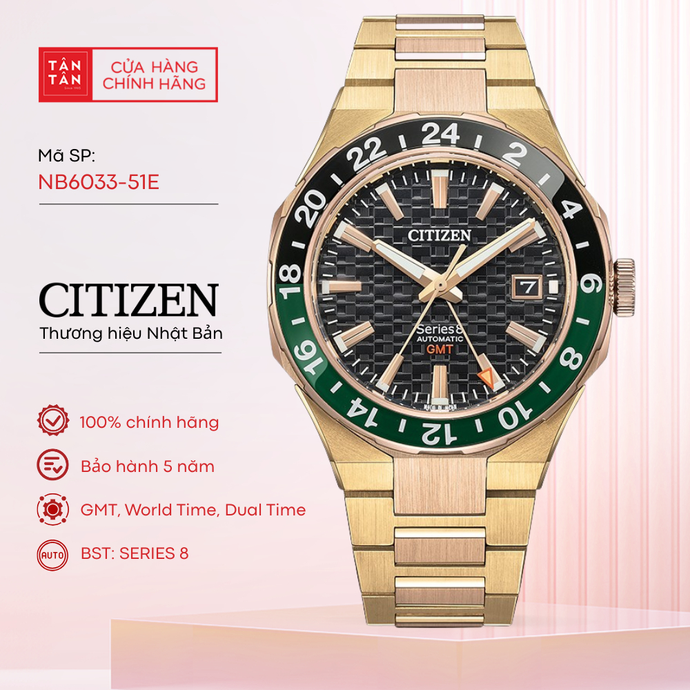 Đồng Hồ Nam Citizen Series 8 GMT NB6033-51E Automatic 41mm - Đồng Hồ Tân Tân