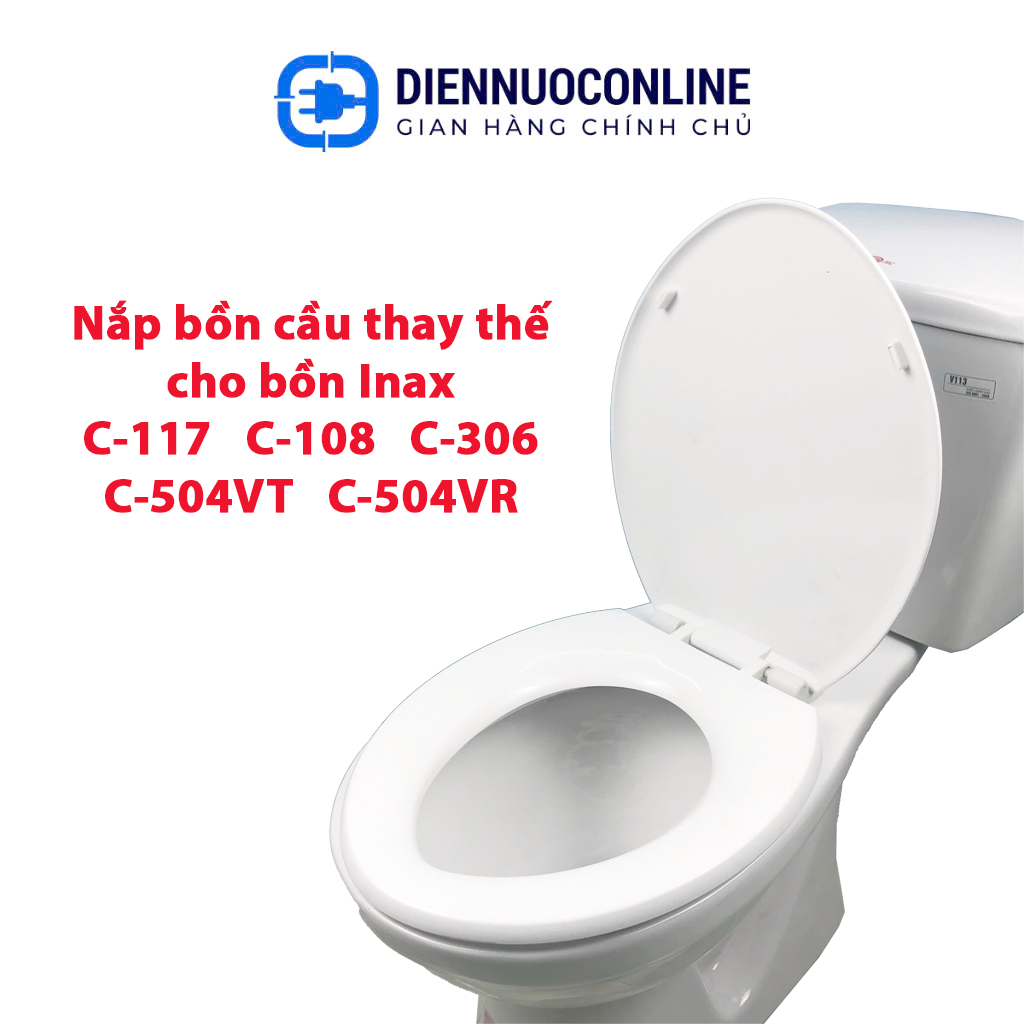 Nắp bồn cầu nhựa cao cấp thay bồn cầu Inax C117, C108, C306, C504VT, C504VR
