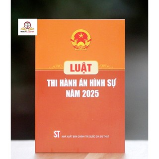 Sách - Luật Thi hành án hình sự 2025