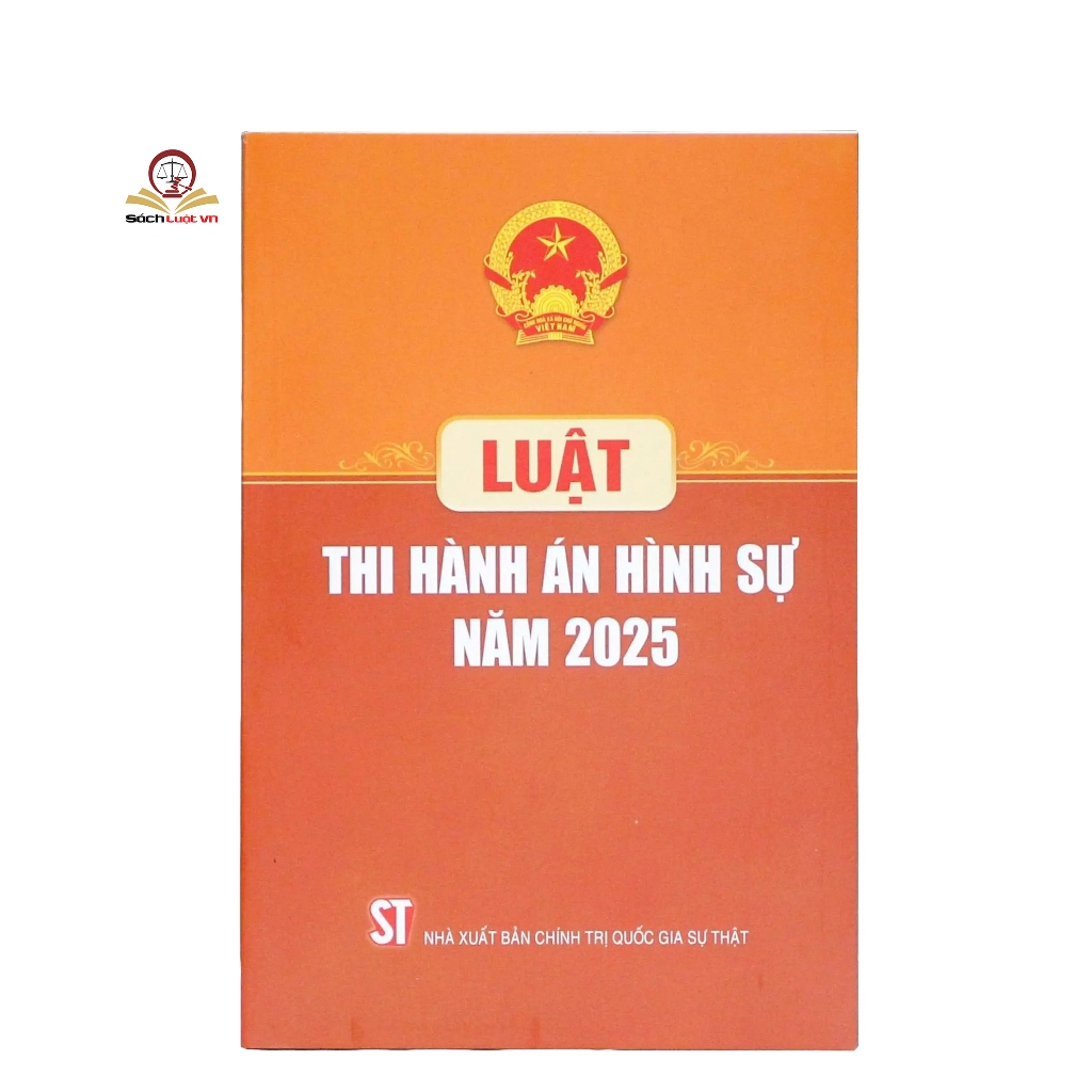 Sách - Luật Thi hành án hình sự 2025