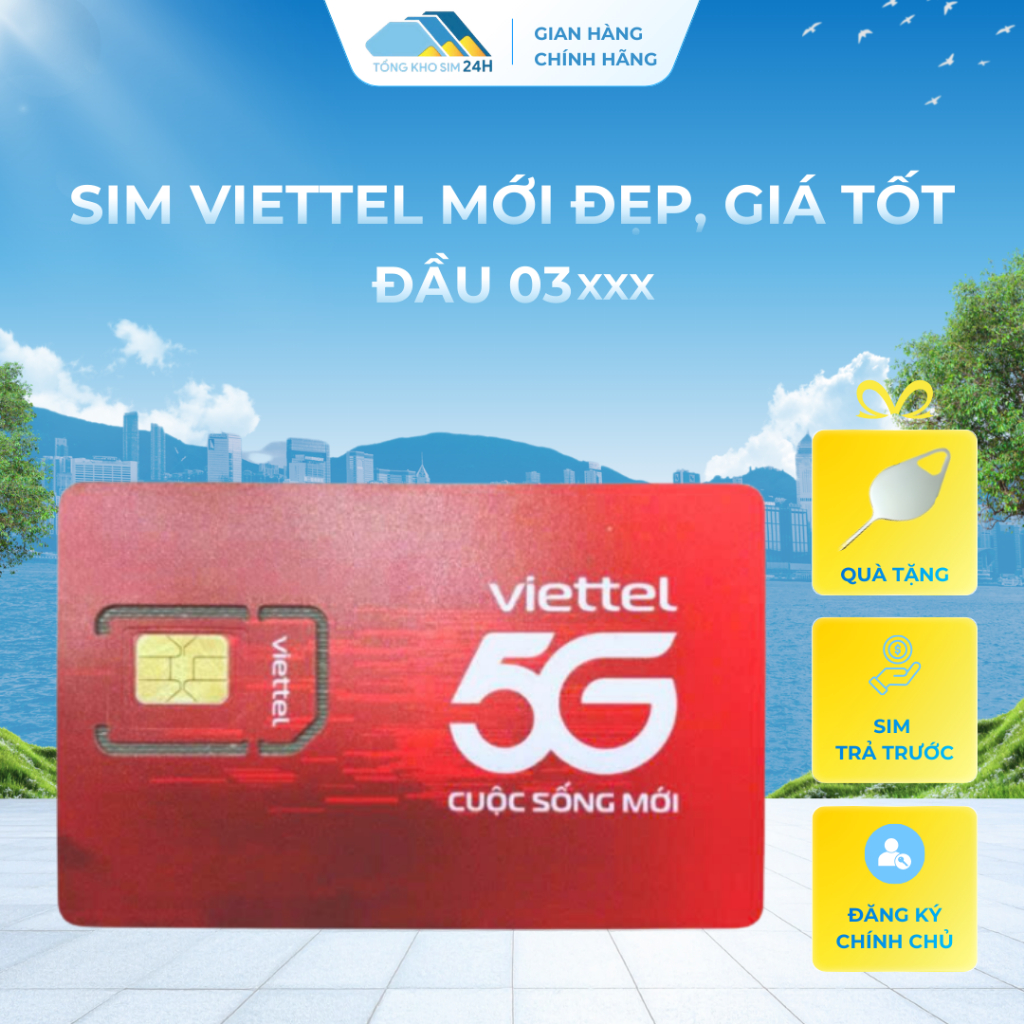 Sim Giá Rẻ Viettel Chỉ Từ 99k Đầu 03 Sim Trả Trước Phôi 4G/5G [Đăng ký chính chủ]