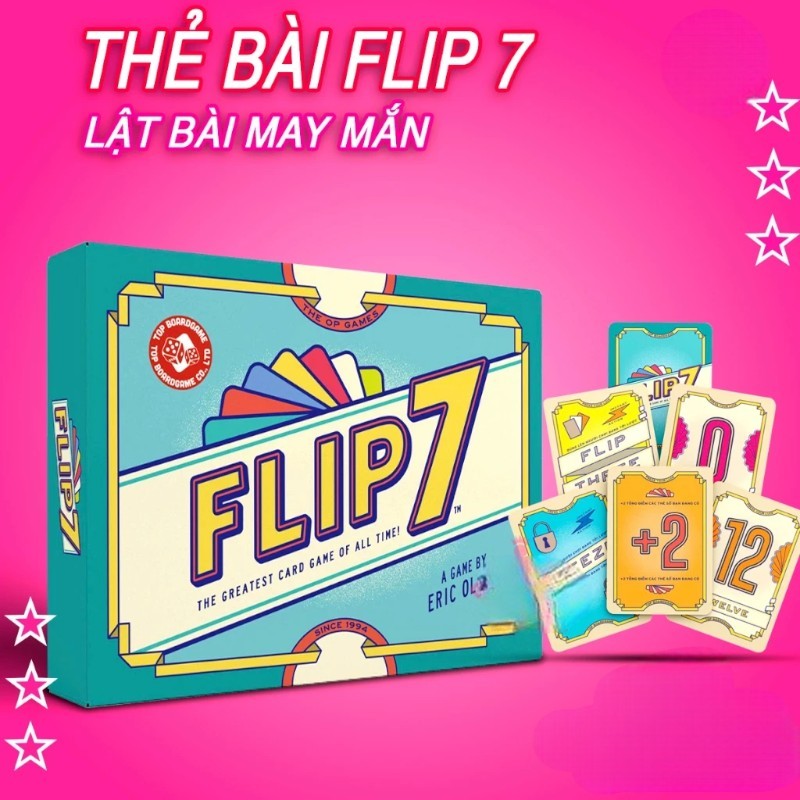 [Top Value] Flip 7 - Lật bài 7 trò chơi board game ghi điểm ĐỈNH CAO CỦA MAY RỦI & SỰ QUYẾT ĐOÁN