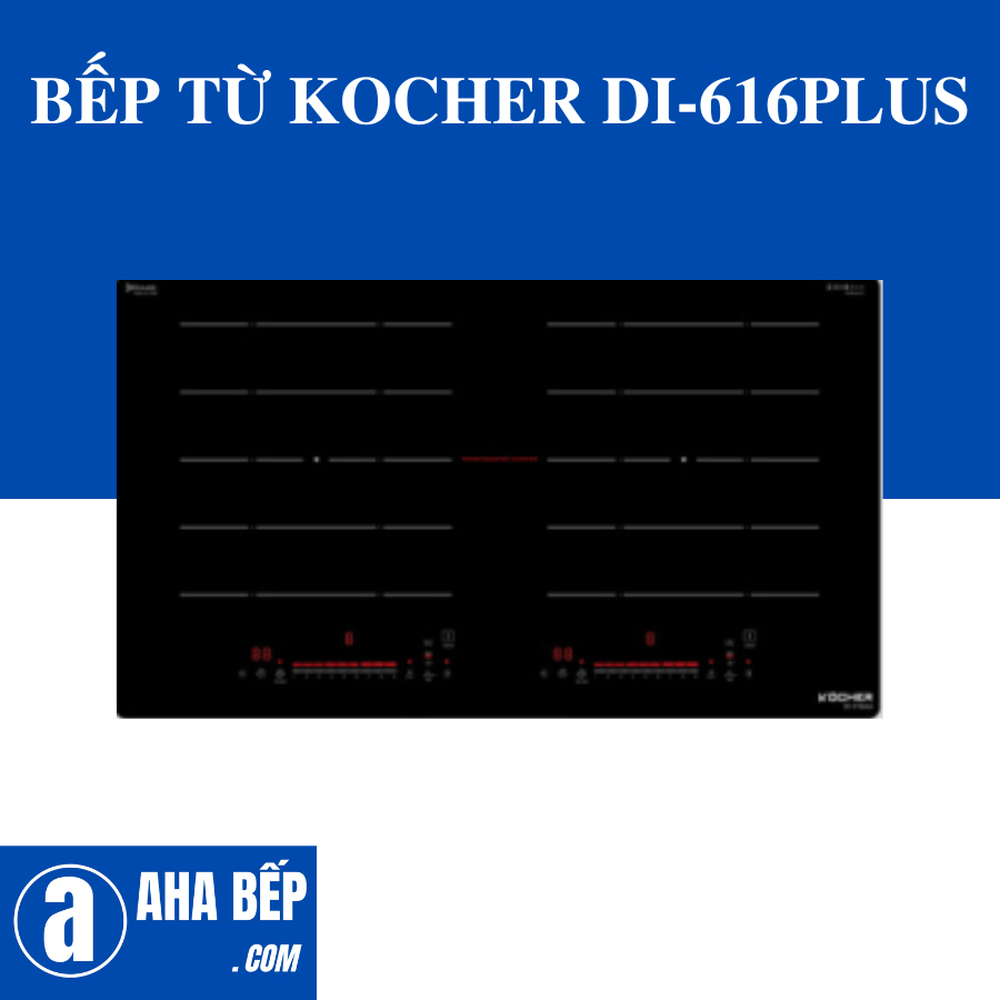 Bếp Từ Kocher DI-616PLUS. Hàng Chính Hãng