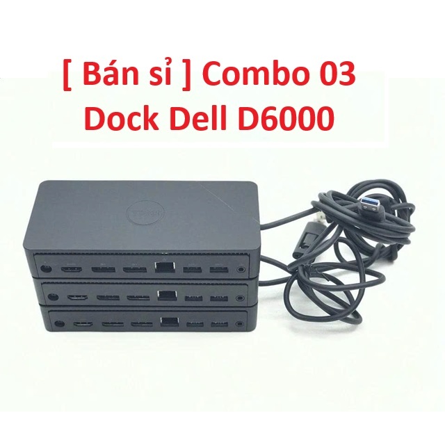 [ Bán sỉ ] Combo 03 Dock Dell D6000  - Dock Displaylink
