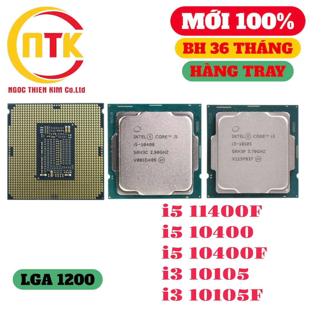 [NEW 100%] CPU i5 10400, i5 10400F, i5 11400F, i3 10105, i3 10105F TRAY NEW - BẢO HÀNH 36 THÁNG