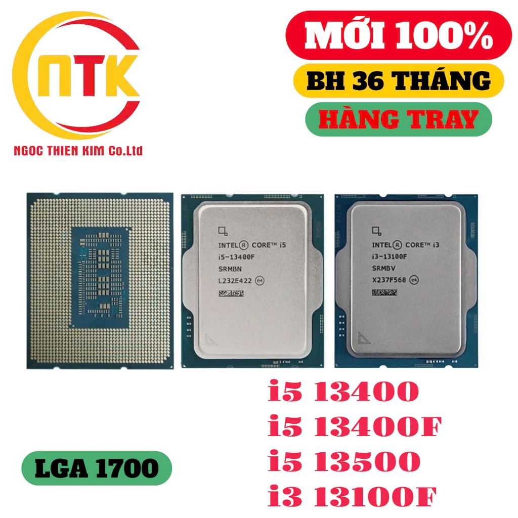 [NEW 100%] CPU i5 13500, i5 13400, i5 13400F, i3 13100F TRAY NEW - BẢO HÀNH 36 THÁNG.