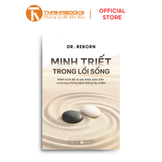 Sách - Minh triết trong lối sống: Hành trình để có sức khoẻ toàn diện và phòng chống bệnh không lây nhiễm
