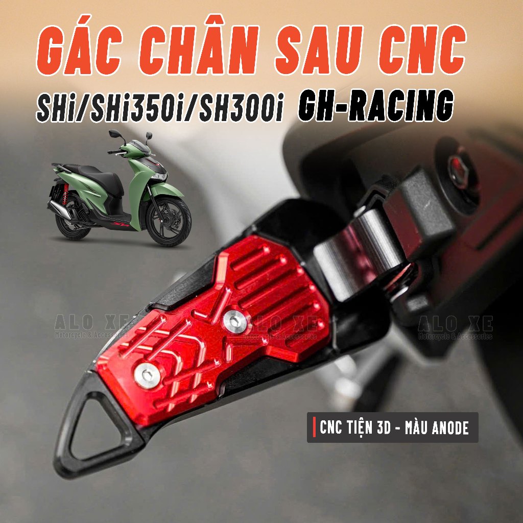 Gác chân sau CNC GH-Racing cho xe SHi VN, SH350i và SH300i - Phụ kiện, Phụ Tùng xemay