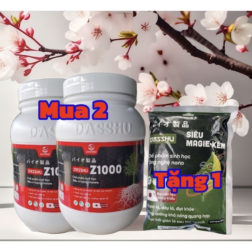 Mua 2 Dasshu Z1000 tặng 1 gói Magie - Kẽm giúp cây ra rễ mạnh bung đọt nhanh, lá xanh dày, cành cứng
