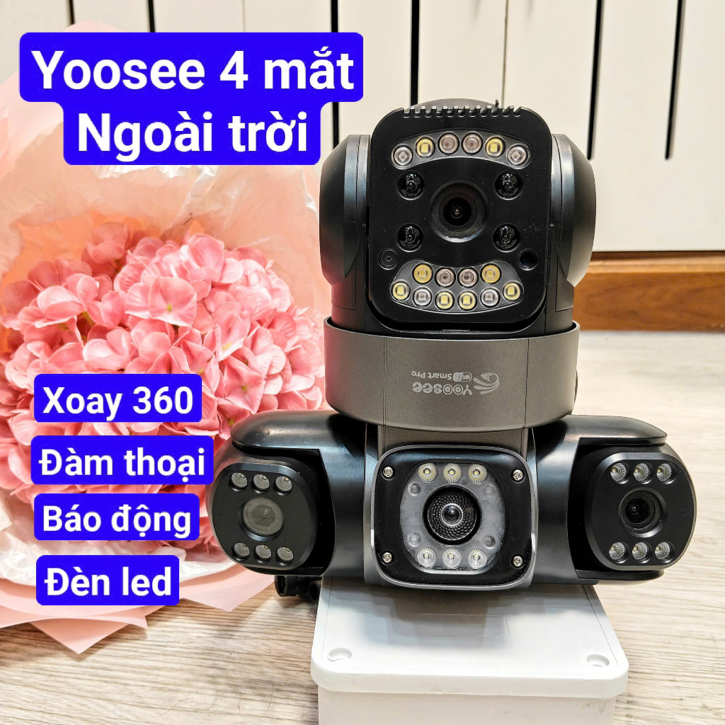 Camera yoosee 4 mắt chính hãng, xem 3 hướng khác nhau