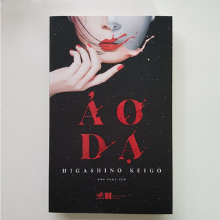 Sách Truyện - Ảo Dạ (Trinh thám phá án Higashino Keigo)